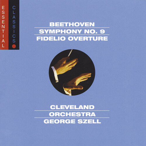 Beethoven / Cvo / Szell - Sym 9: Choral / Fidelio Ovtr - Essential Classics - Music CD