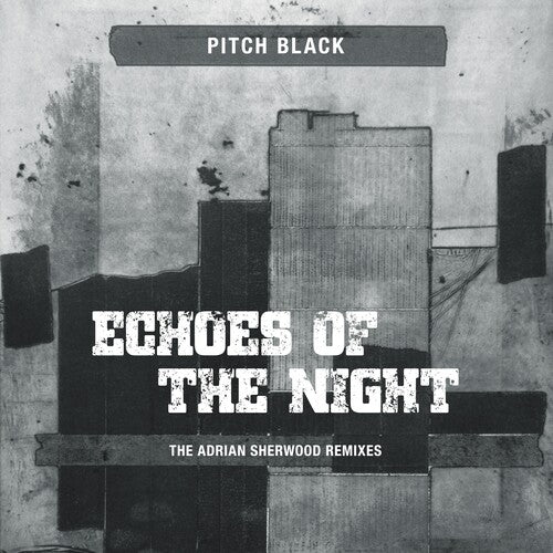 Pitch Black - Echoes Of The Night (adrian Sherwood Remixes) - Vinyl Record