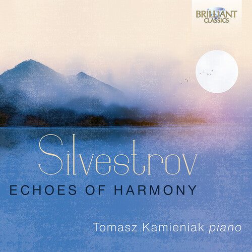 Silvestrov / Kamieniak - Echoes Of Harmony - Piano Music, Vol. 3 - Music CD