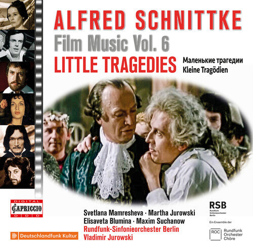 Schnittke / Berlin / Mamresheva - Film Music Vol. 6 - Little Tragedies - Music CD