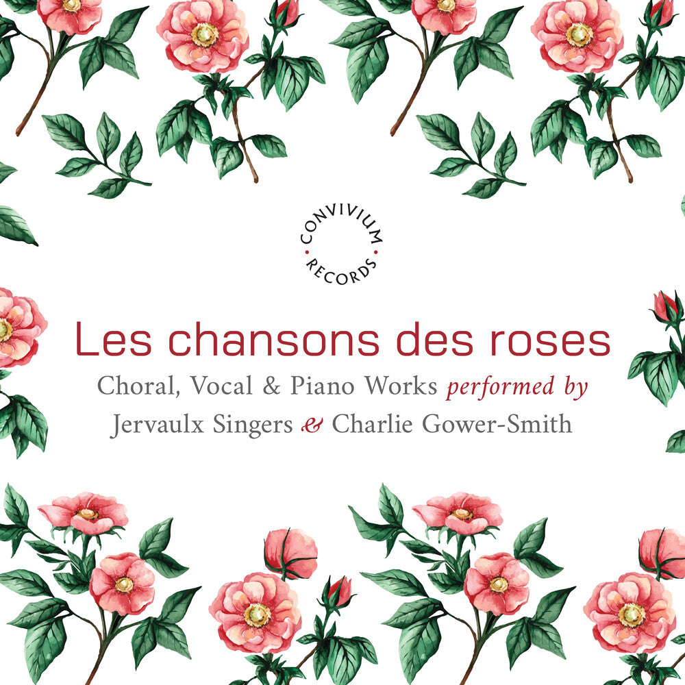 the album cover for Bernstein / Dove / Lauridsen - Les Chansons Des Roses