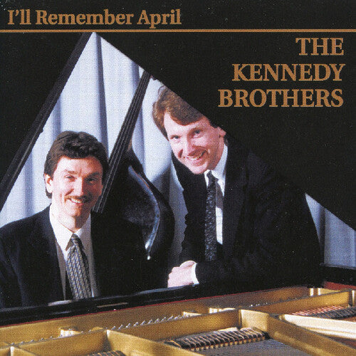Kennedy Brothers - I'll Remember April - Music CD