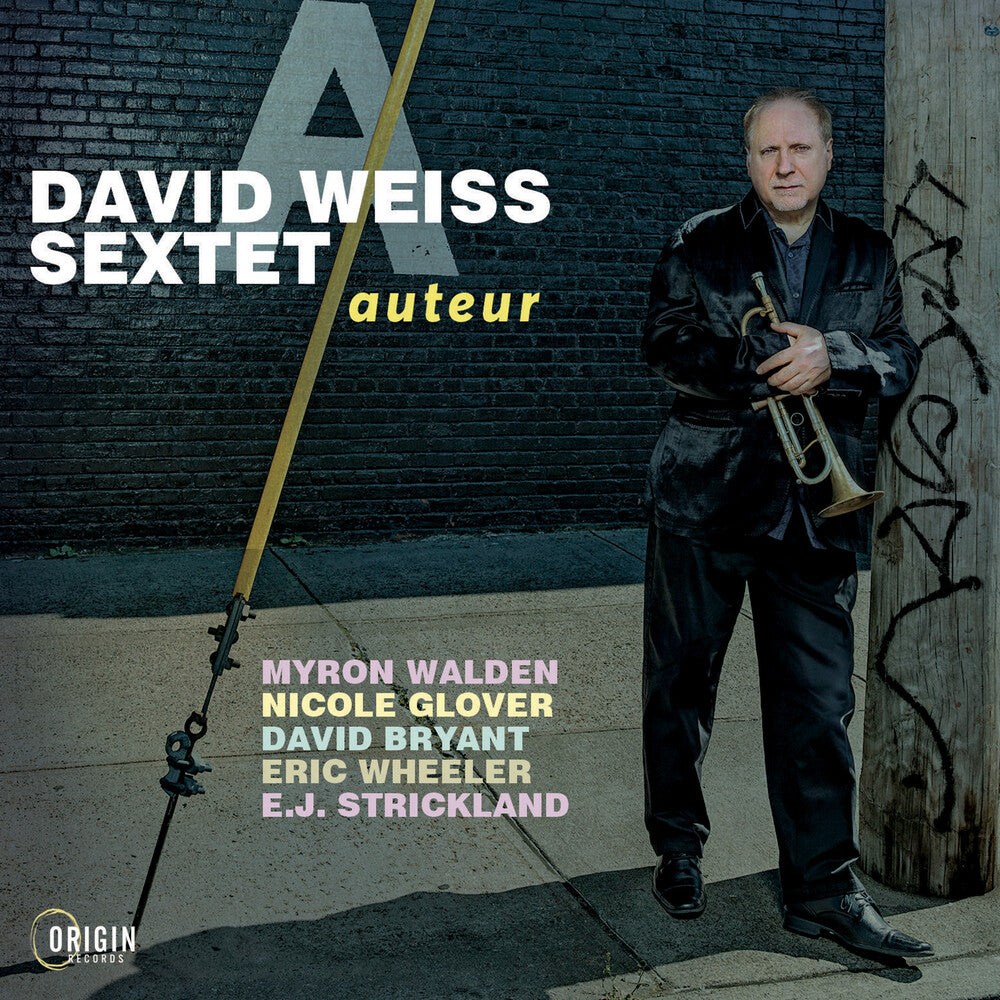 the album cover for David Weiss  Sextet - Auteur
