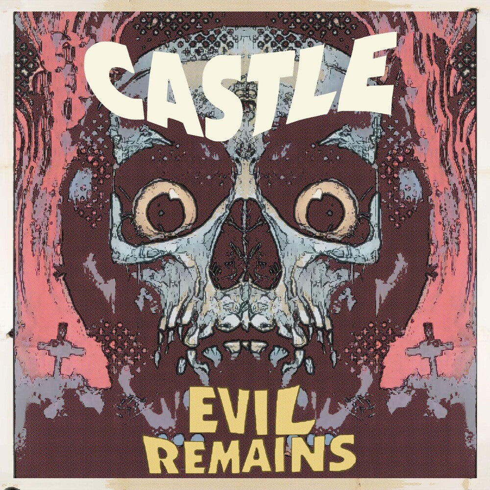 the album cover for Castle - Evil Remains [Compact disc]