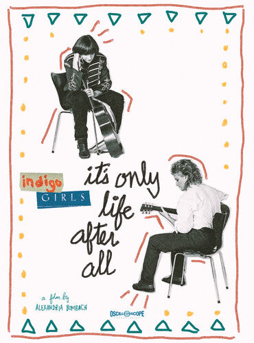 Indigo Girls: It's Only Life After All - Indigo Girls: It's Only Life After All - DVD