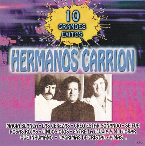 Carrion,hermanos - 10 Grandes Exitos - Music CD