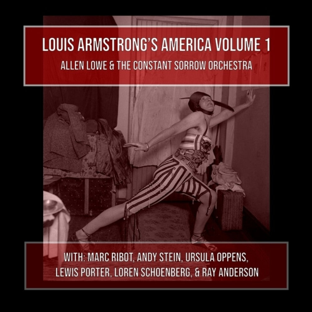 the album cover for Allen Lowe  / Constant Sorrow Orchestra - Louis Armstrong's America Volume 1