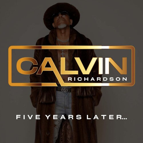 Richardson,calvin - Five Years Later - Music CD