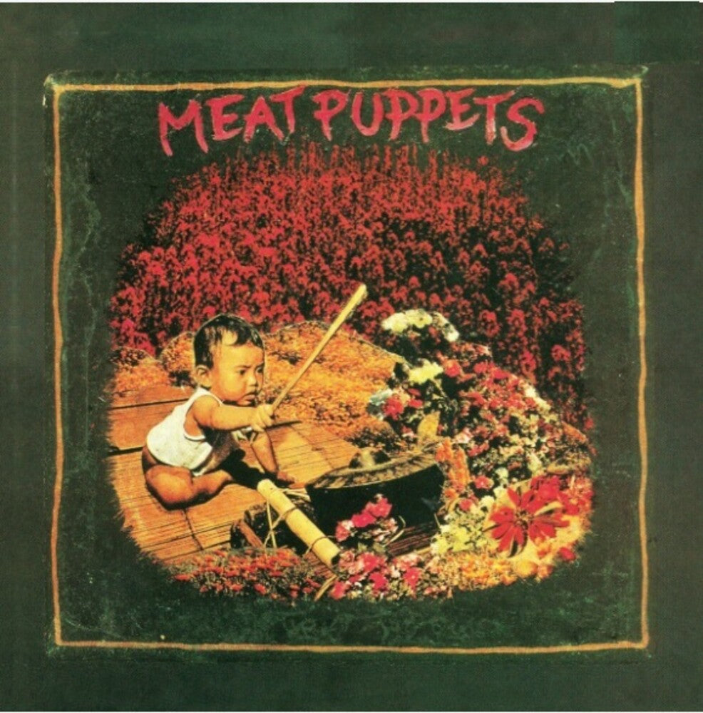 Meat Puppets - Meat Puppets I [LP] Vinyl Record