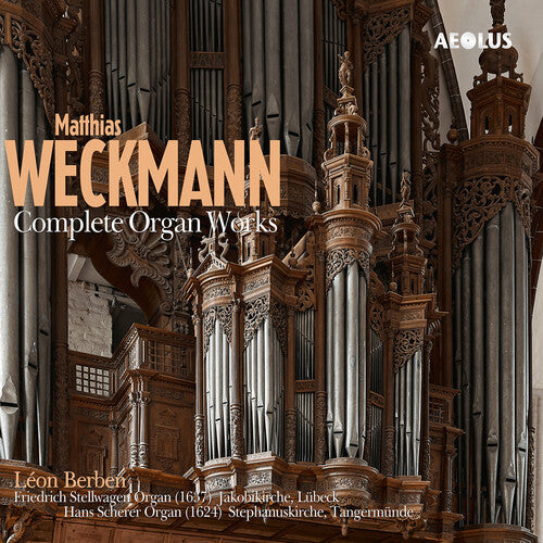 Weckmann / Berben - Complete Organ Works - Music CD