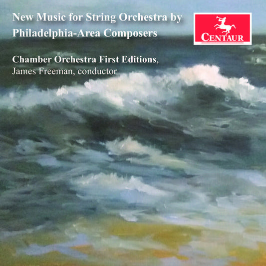 the album cover for Arauco / Danielpour / Chamber Orchestra First - New Music For String Orchestra By Philadelphia