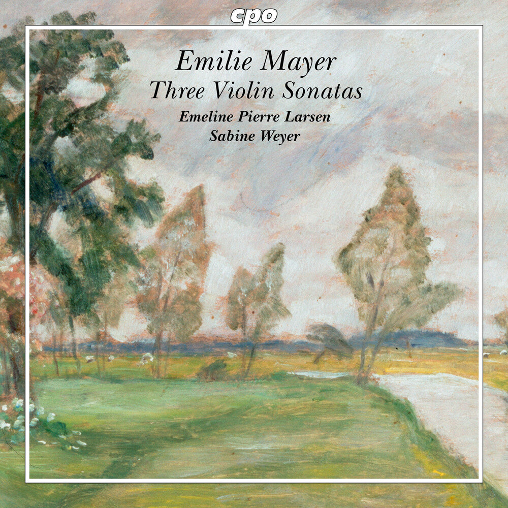 the album cover for Mayer / Larsen / Weyer - Three Violin Sonatas