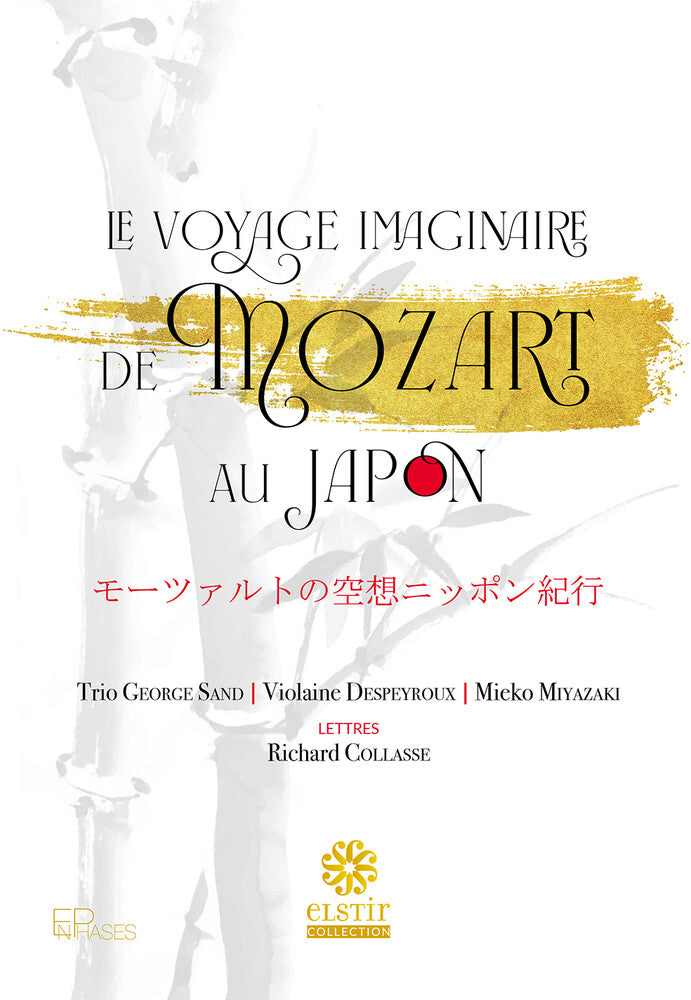 the album cover for Fujikara / Mozart / Violaine Despeyroux - Le Voyage Imaginaire De Mozart Au Japon