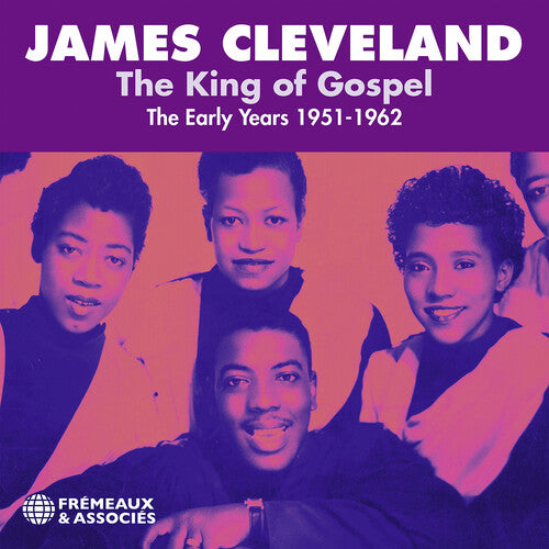 Cleveland,james - King Of Gospel - The Early Years 1951-1962 - Music CD