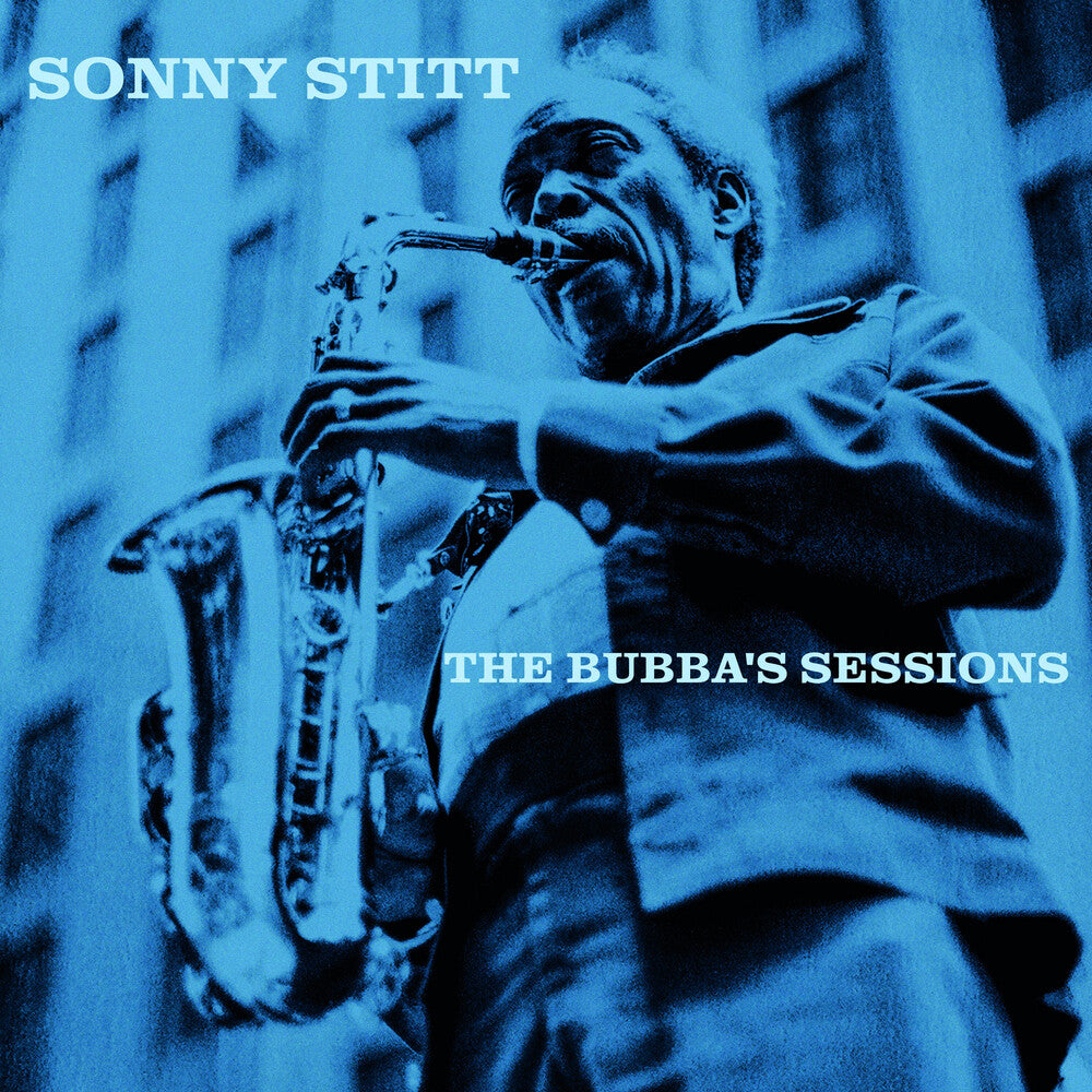 Sonny Stitt - The Bubba's Sessions [RSD] Vinyl Record