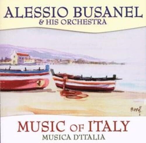 Busanel,alessio - Music Of Italy - Music CD