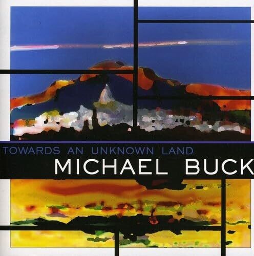 Buck,michael - Towards An Unknown Land - Music CD