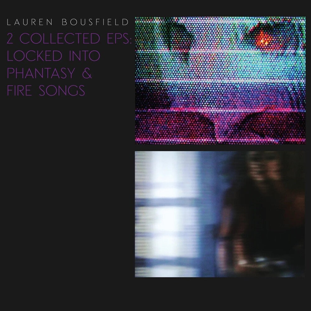 Lauren Bousfield - Locked Into Phantasy / Fire Songs [LP] Vinyl Record