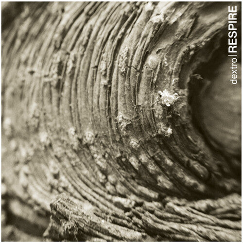 Dextro - Respire - Vinyl Record