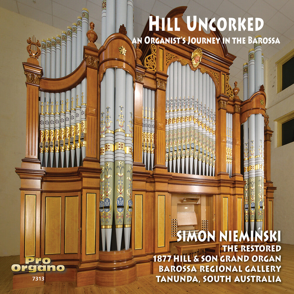 the album cover for Bernard / Raczkowski / Nieminski - Hill Uncorked - An Organist's Journey In The