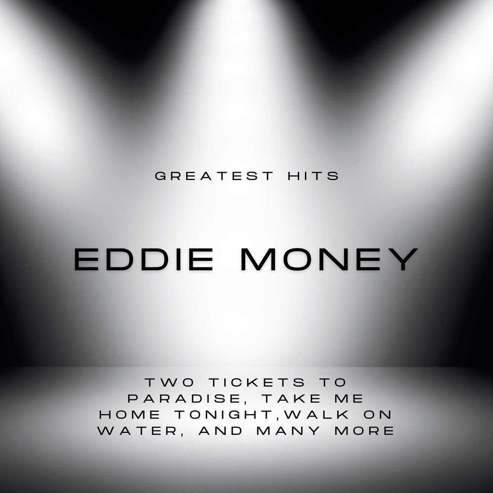 the album cover for Eddie Money - Greatest Hits Of Eddie Money (Mod)