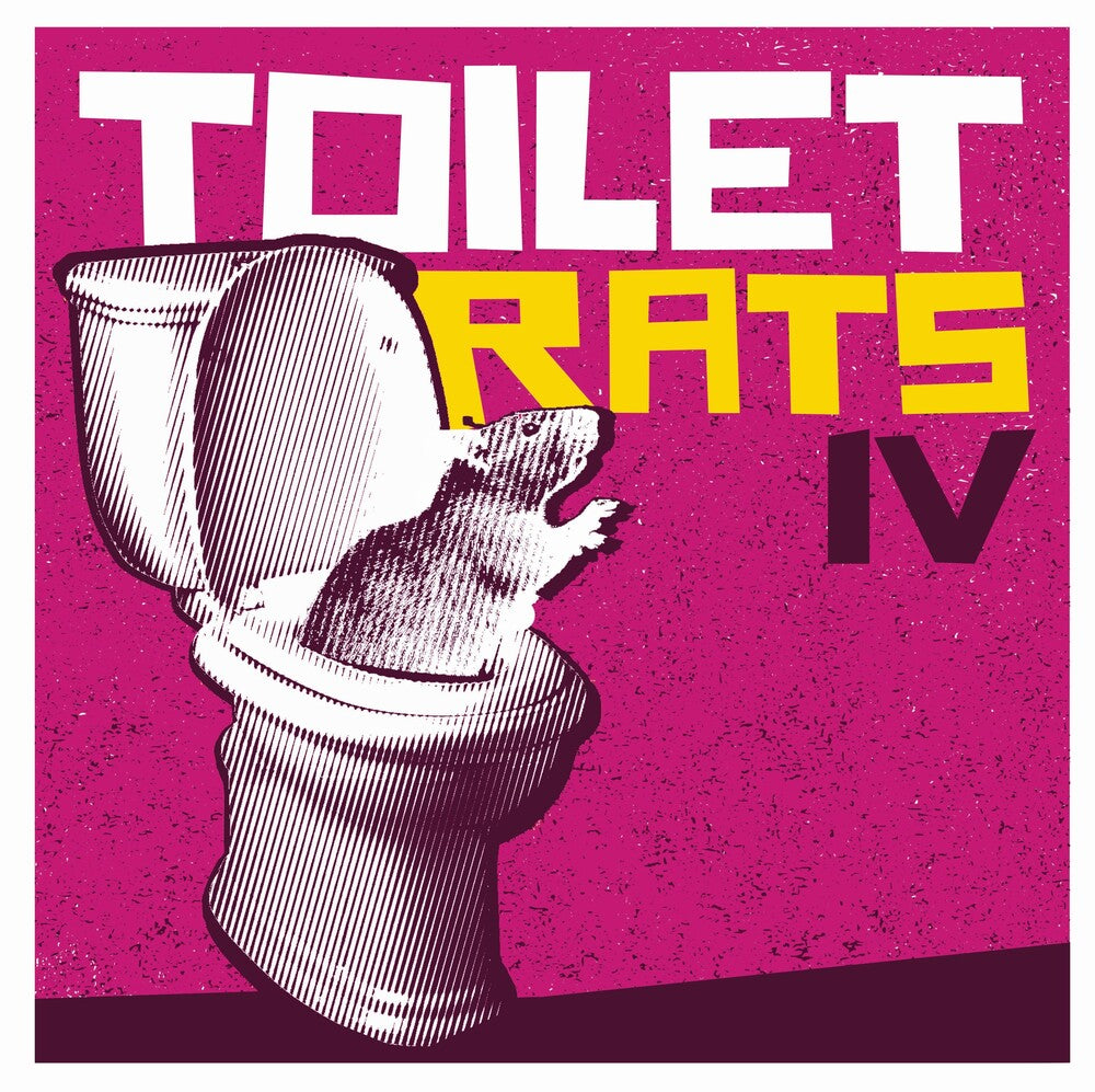 Toilet Rats Iv [LP] Vinyl Record