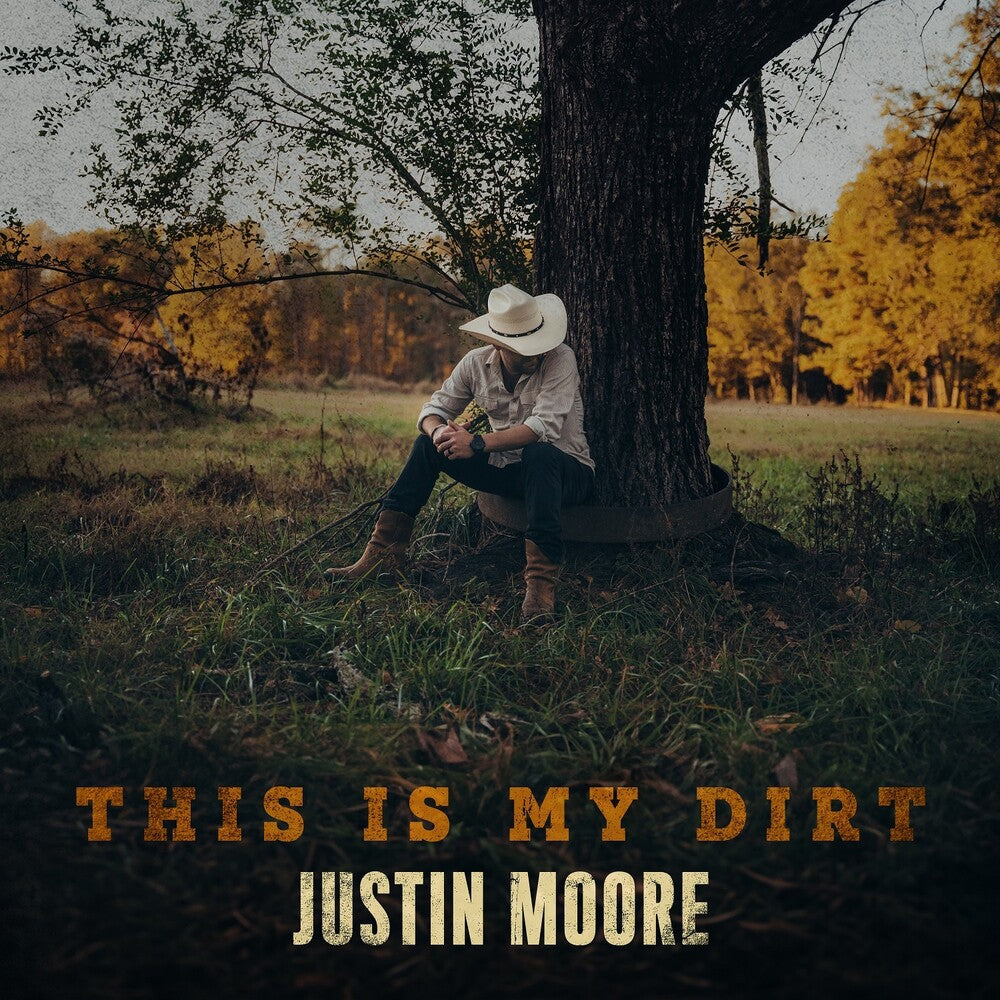Justin Moore - This Is My Dirt [Dirt Color LP] Vinyl Record