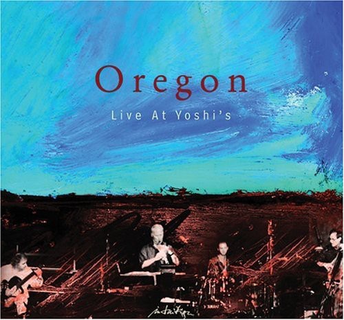 the album cover for Oregon - Live At Yoshi's