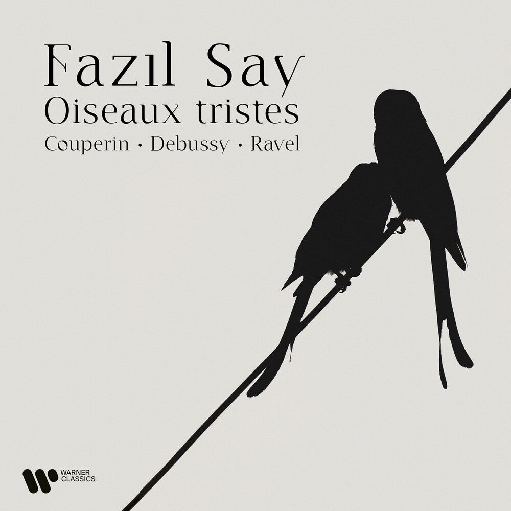 the album cover for Fazil Say - Oiseaux Tristes
