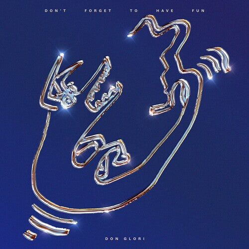 Glori,don - Don't Forget To Have Fun - Smoked Blue - Vinyl Record