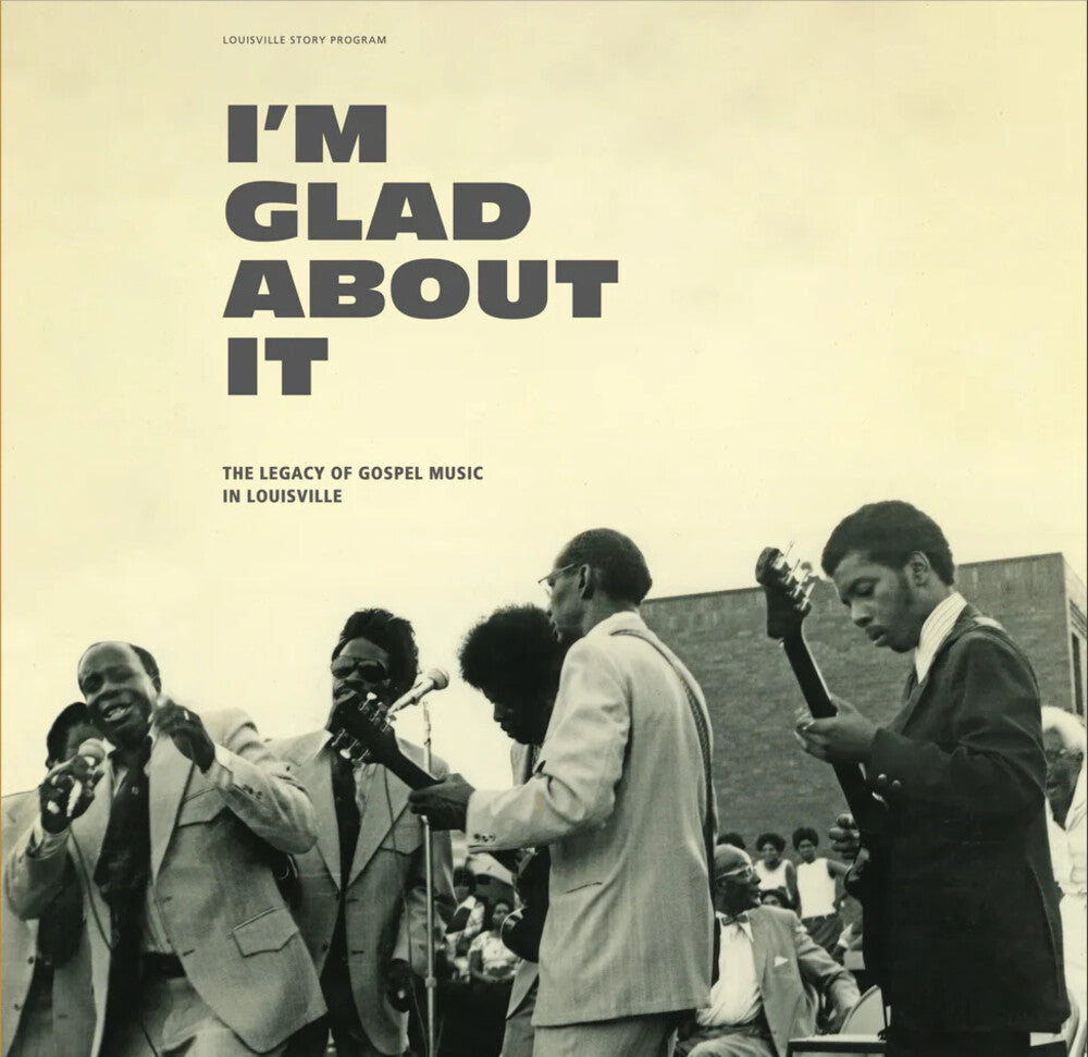 I'm Glad About It Legacy Of Gospel / Various - I'm Glad About It Legacy Of Gospel / Various [LP] Vinyl Record