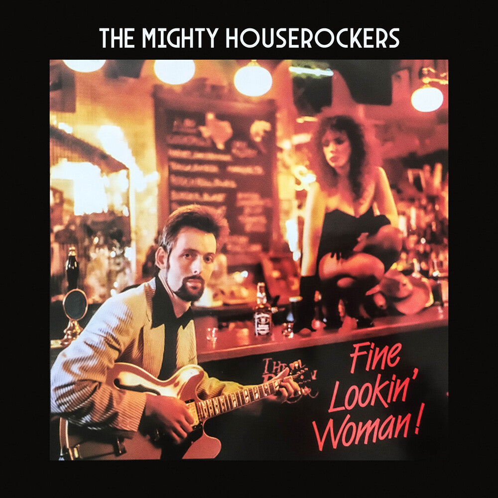 the album cover for Mighty Houserockers - Fine Lookin' Woman!