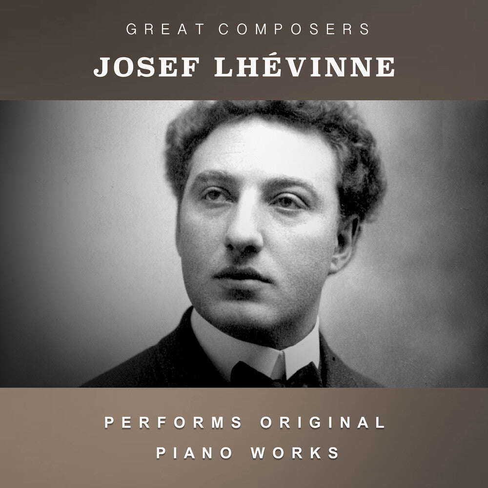 the album cover for Lhevinne, Josef - The Condon Collection: Masters of The Piano Roll