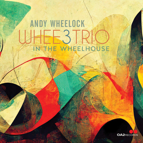 Wheelock,andy - Whee3trio: In The Wheelhouse - Music CD