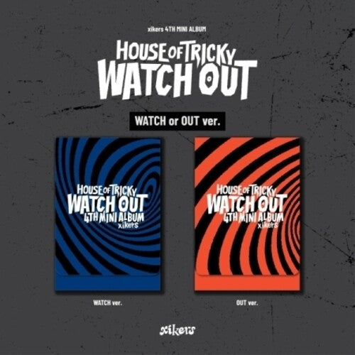 Xikers - House Of Tricky: Watch Out - Plve Version - Digital