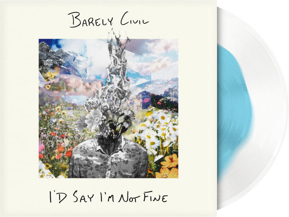Barely Civil - I'd Say I'm Not Fine [LP] Vinyl Record