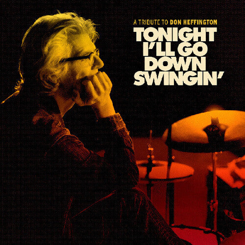 Tonight I'll Go Down Swingin': A Tribute / Various - Tonight I'll Go Down Swingin': A Tribute / Various - Music CD