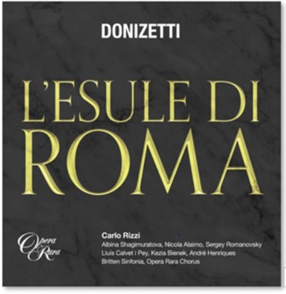 Donizetti: L'esule Di Roma (Uk) Music CD
