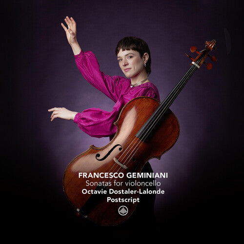 Geminiani / Dostaler-lalonde - Sonatas For Violoncello - Music CD