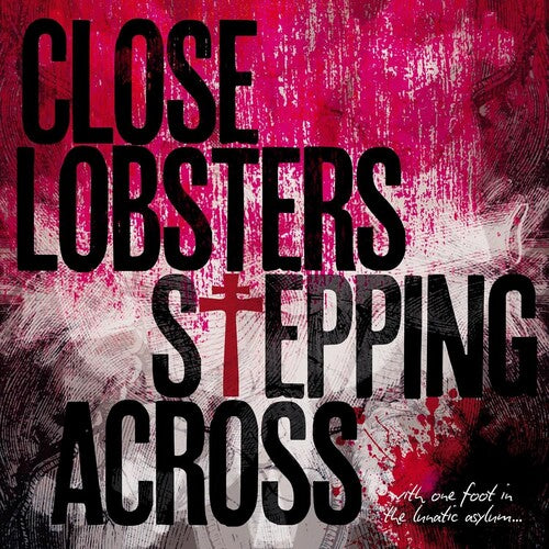 Close Lobsters - Stepping Across - Music CD