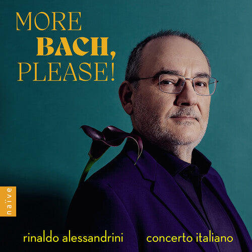 Rinaldo Alessandrini - More Bach, Please! Music CD