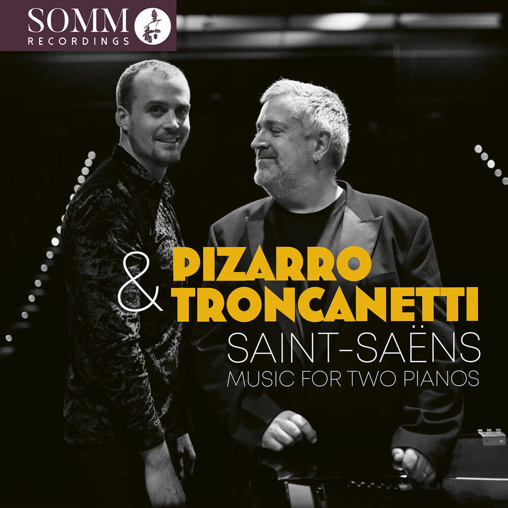 the album cover for Saint-Saens / Pizarro / Troncanetti - Music for Two Pianos