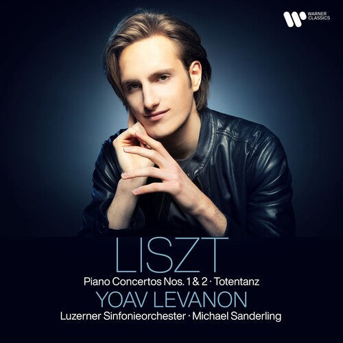 Yoav Levanon - Liszt: Piano Concertos + Totentanz Music CD
