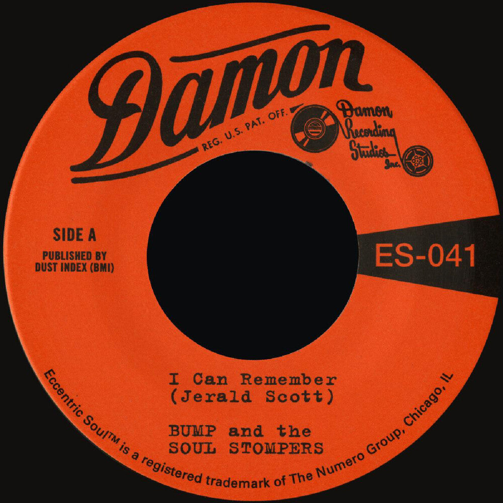 the album cover for Bump & The Soul Stompers - I Can Remember B/W Standing On The Outside [Colored Vinyl]
