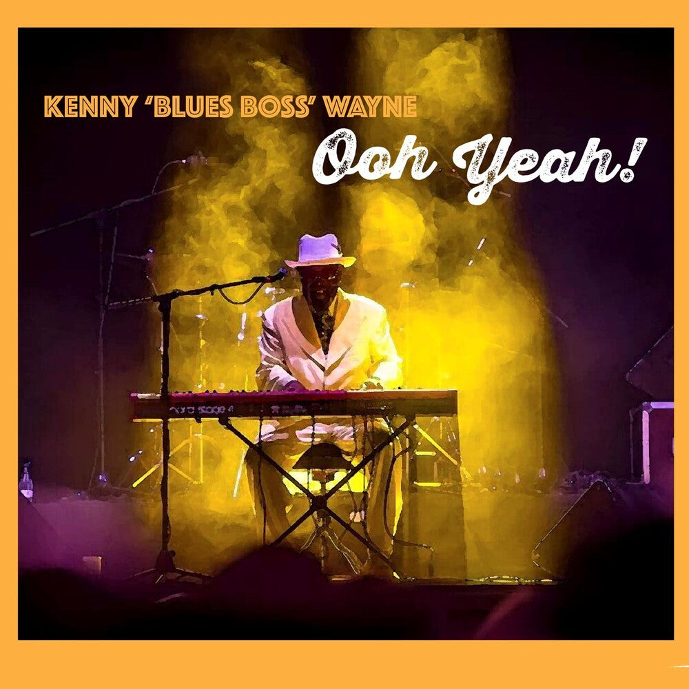 the album cover for Kenny Wayne - Ooh Yeah