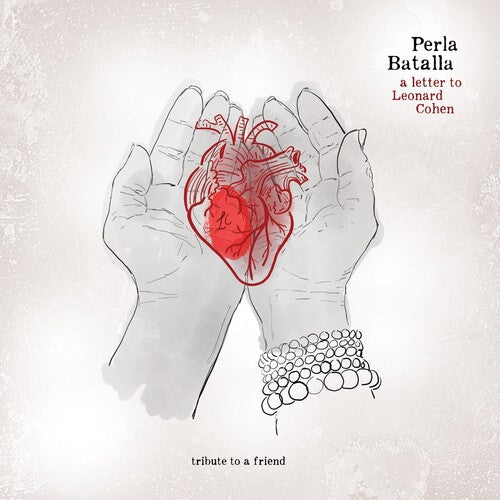 Perla Batalla - A Letter to Leonard Cohen: Tribute to a Friend Music CD