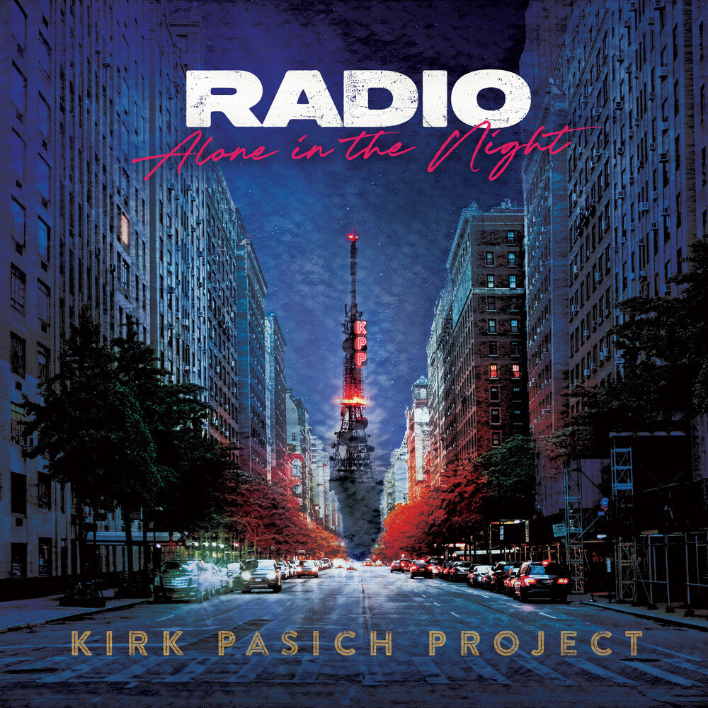 Kirk Pasich Project - Radio: Alone In The Night [LP] Vinyl Record