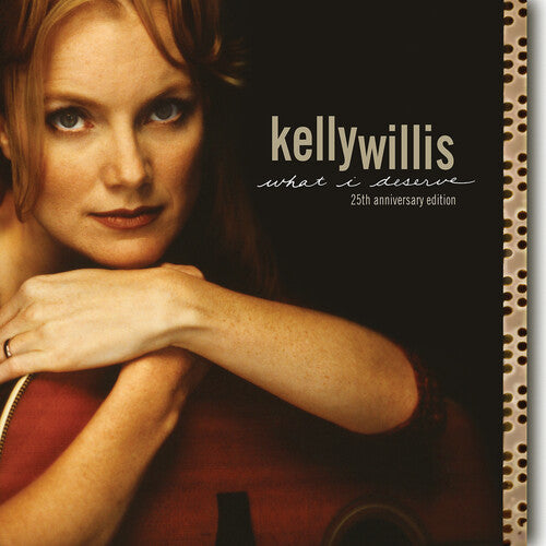 Kelly Willis - What I Deserve: 25th Anniversary Edition Music CD