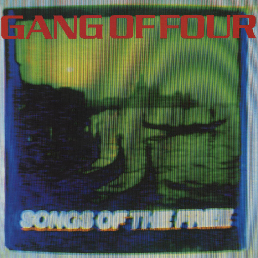 Gang Of Four - Songs Of The Free [LP] Vinyl Record