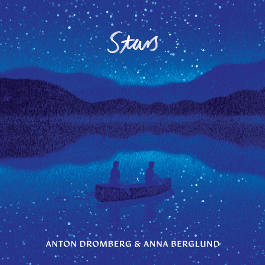 the album cover for Anton Dromberg  / Berglund,Ann - Stars